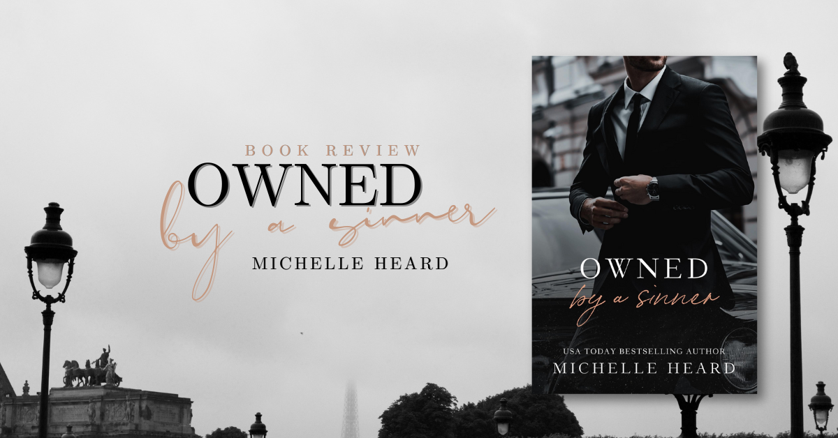 Owned By A Sinner by Michelle Heard (Sinners 2) Luster