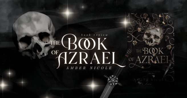 The Book of Azrael by Amber V. Nicole (Gods and Monsters #1) – Luster ...